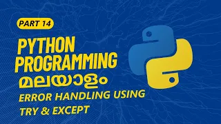 Part 14 Error Handling Try and Except in Python Python Programming Tutorial Series in Malayalam