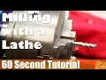 60s Tutorial - How To Do Simple Milling On A Mini Metal Lathe