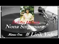 Download Lagu Zaleha Hamid ~Nona Singapura  minus1