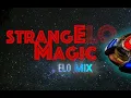 Lagu Jeff Lynne's ELO - Strange Magic (mix 1976-2016)