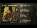 Download Lagu Shirley Carvalhaes: Tudo sobre mim - As Músicas de Maior Sucesso, Canções Inesquecíveis