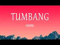 Download Lagu Dere - Tumbang (Lirik Lagu)