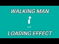 Walking Man Loading Animation Create Loading Animation Using CSS Load Effect Using HTML CSS