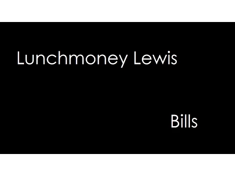 Download MP3 LunchMoney Lewis - Bills (lyrics)