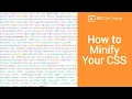 How to Minify Your CSS