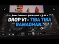 Download Lagu DJ DROP V1 TIBA TIBA RAMADHAN X AVADE POKEMON X BUKAN CINTA 1 ATAU 2 | CAMPURAN MENGKANE..