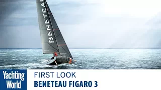 Beneteau Figaro 3 | First Look | Yachting World