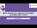 How to Create and Manage Robot in Robocorp Cloud Robocorp Tutorial Robocorp Cloud