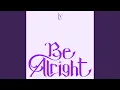 Download Lagu Be Alright