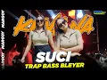 Download Lagu DJ SUCI DIMANA KINI KAU BERADA ‼️ TRAP PARTY BASS BLAYER NROTOK VIRAL TERBARU 2024 ‼️