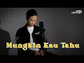 Download Lagu Projector Band - Meskipun Kau Tahu (Cover by Aulia Rahman)