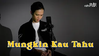 Download Projector Band - Meskipun Kau Tahu (Cover by Aulia Rahman) MP3