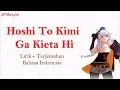 Lagu Honkai Impact 3 | Hoshi to Kimi ga Kieta Hi - Yousa | Lirik dan Terjemahan Bahasa Indonesia