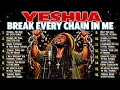 YESHUA BREAK EVERY CHAIN IN ME 🙏🔥 | 16 Most Emotional Gospel Reggae Worship Songs | Powerful Prayer