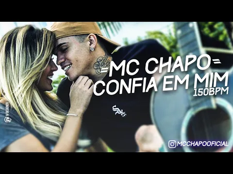 Download MP3 MC CHAPO - CONFIA EM MIM (150BPM)