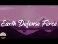 Download Lagu Emetsound - Earth Defense Force (Lyrics)