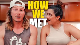 THE STORY OF HOW WE MET |  Sailing Sunday VLOG 243