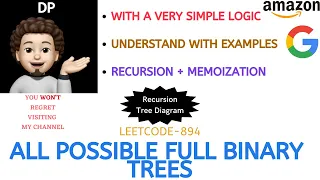 All Possible Full Binary Trees Recursion Tree Memoization GOOGLE AMAZON Leetcode-894