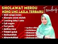 Download Lagu SHOLAWAT TERBARU NING UMI LAILA FULL ALBUM 2024 ALBUM POPULER ( VIDEO VERSION ) .