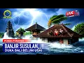 Download Lagu DUKA BALI BELUM JUGA USAI...! BANJIR SUSULAN MENERJANG ,DESTINASI WISATA DUNIA BERSEDIH