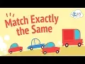 Match Exactly the Same Matching Logic Games for Kids Kids Academy