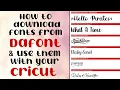 How to download Fonts from Dafont com and get them into Cricut Design Space