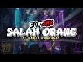 Download Lagu DJ SALAH ORANG KAMU SALAH ORANG 🔥 KU KIRA CUPU TERNYATA SUHU VIRAL KARNAVAL🔥