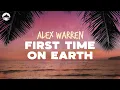 Download Lagu Alex Warren - First Time On Earth | Lyrics