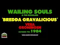 Wailing Souls - Bredda Gravalicious (Live 1984)