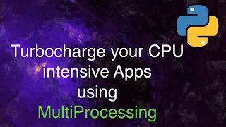 Python MultiProcessing Leveraging Pools to Turbocharge your Apps
