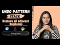 Remove All Adjacent Duplicates in String Stack Undo Pattern Brute Optimized Java Python C