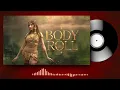 Body Roll (Official Audio Song) - Nora Fatehi, Yo Yo Honey Singh