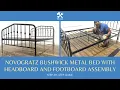 Novogratz Bushwick Metal Bed with Headboard and Footboard Assembly Instructions Step-by-Step Guide