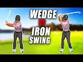 Iron Swing vs Wedge Swing and the Huge Difference You Must Know