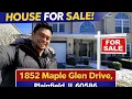 Property Tour 1852 Maple Glen Dr Plainfield IL 60586