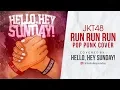 Download Lagu JKT48 - RUN RUN RUN (Cover) By HELLO HEY SUNDAY | Lyric Video | Surabaya Pop Punk