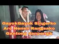 Lagu Gayok Gayok Singerko aro Nenen Rangsako Gantong danpengani gimin agan talatani 