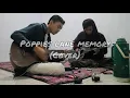 Download Lagu poppies lane memory - slank (cover)