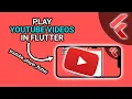 Flutter Tutorial - How to Play Youtube s youtube