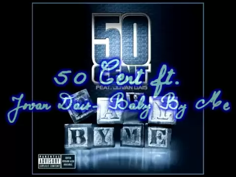 Download MP3 50 cent ft. Jovan Dais - Baby By Me (Lyrics)