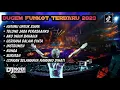 Download Lagu DUGEM FUNKOT TERBARU ‼️ HATIMU UNTUK SIAPA || TOLONG JAGA PERASAANKU || NEW 2023
