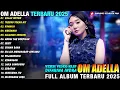 KALAH WETON - TRESNO TEKAN ATI- Difarina Indra Full Album - OM ADELLA FULL ALBUM TERBARU 2025