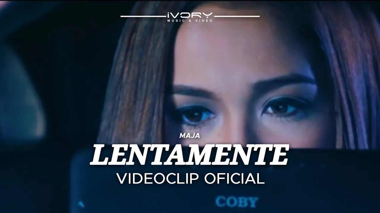 MAJA - Lentamente (Videoclip Oficial) MAJA - Lentamente (Videoclip Oficial)