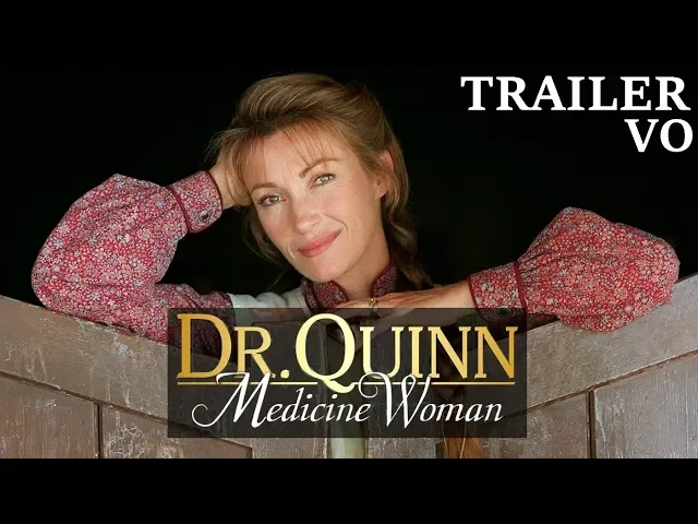 DR.QUINN - Trailer VO season 1