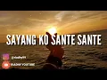 Download Lagu Sayang ko sante sante 2k19
