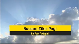 Download Bacaan Zikir Pagi { Rrq } MP3