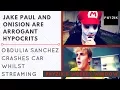 Proof ONISION and JAKE PAUL are TERRIBLE Human Beings Obdulia Sanchez Crash Story