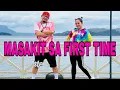 MASAKIT SA FIRST TIME l Tamtax l Dj Johnrey Remix l Danceworkout