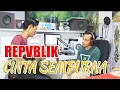 Download Lagu REPUBLIK - CINTA SEMPURNA || Cinta Sempurna - Repvblik Cover  akustik
