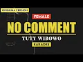 Download Lagu No Comment - Tuty Wibowo (Karaoke) Lirik